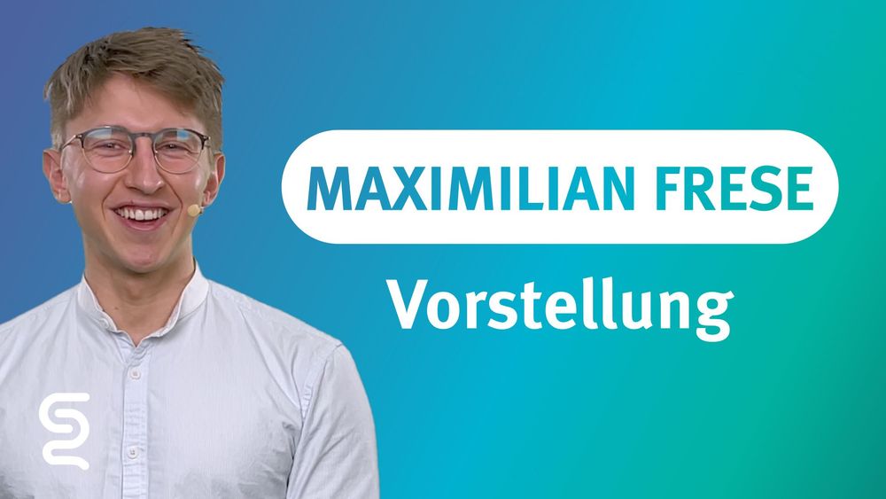 Vorstellung Maximilian Frese